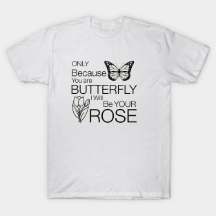 BUTTERFLY and ROSE T-Shirt